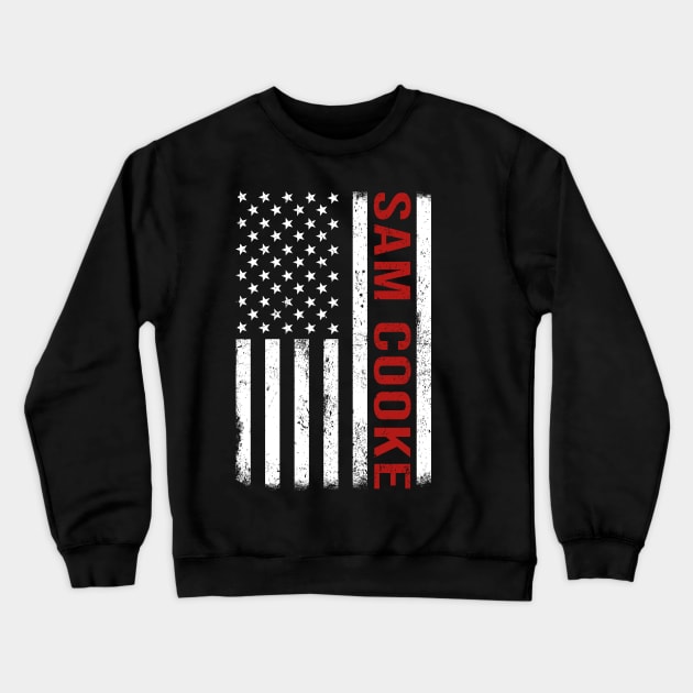 Graphic Sam Cooke Proud Name US American Flag Birthday Gift Crewneck Sweatshirt by Intercrossed Animal 